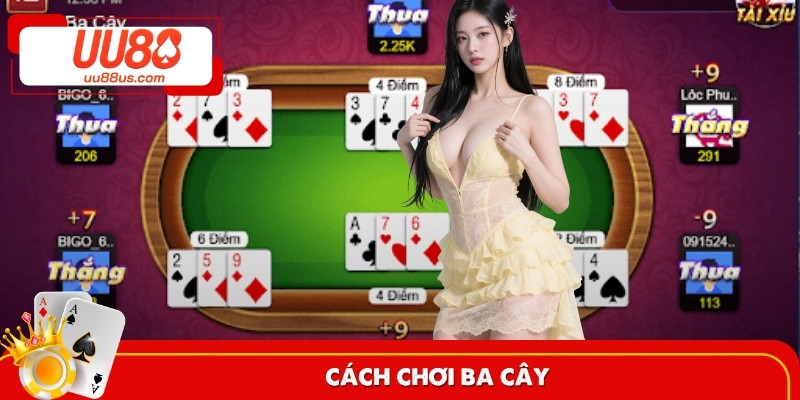 Cách chơi ba cây